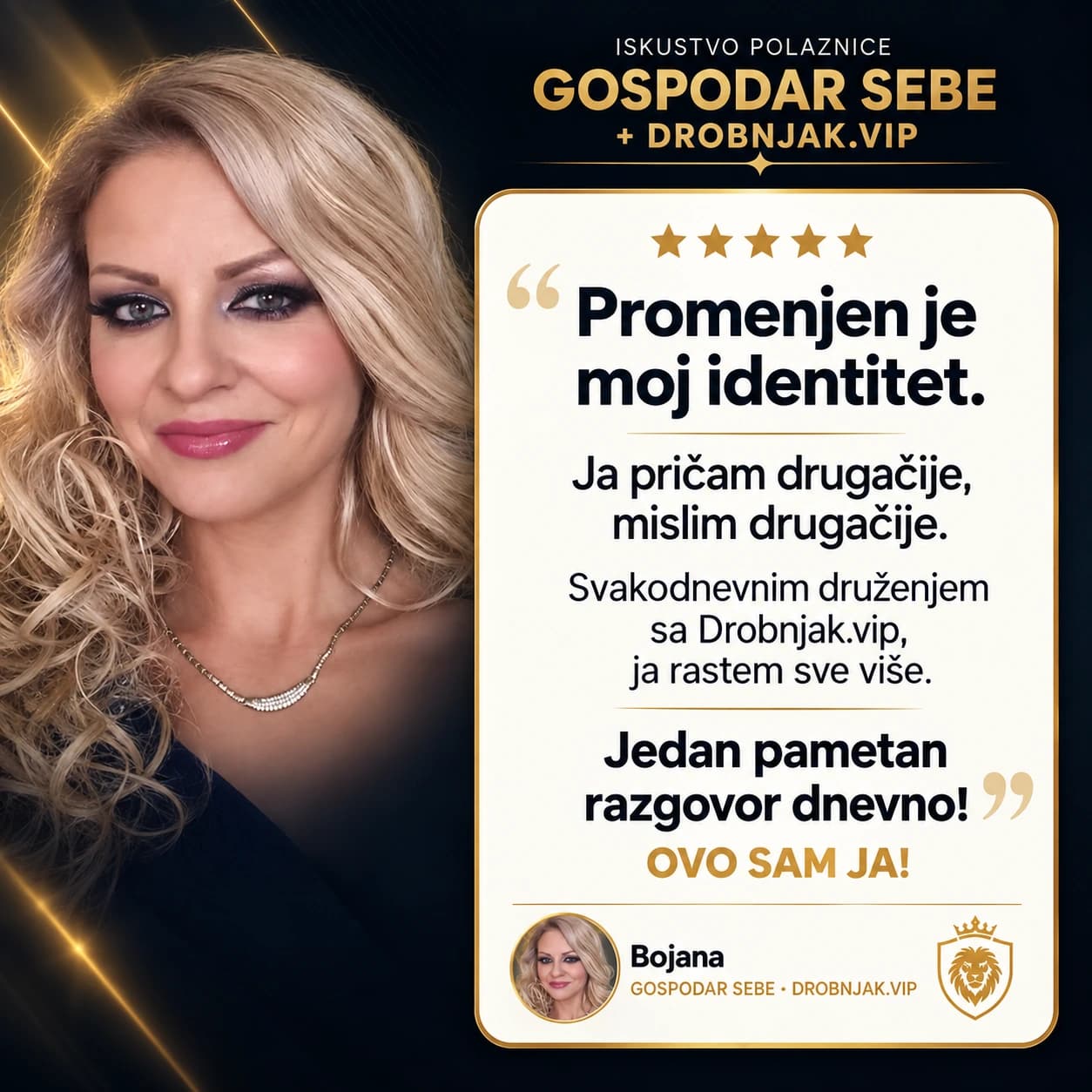 Bojana — kraći prikaz iskustva sa Gospodarom Sebe i Drobnjak.vip.
